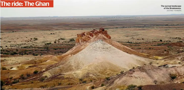  ?? JUSTINE TYERMAN ?? The surreal landscape of the Breakaways.