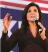  ?? NANCY LANE/TNS ?? As an announced candidate for president, Nikki Haley has already been out on the road in Iowa and New Hampshire, including at a town hall meeting on Feb. 16 in Exeter, New Hampshire.