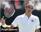  ??  ?? Roger Federer