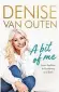  ?? ?? ■ A Bit Of Me: From Basildon To Broadway And Back by Denise Van Outen is published by Ebury Spotlight, priced £20 hardback