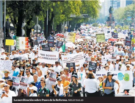  ?? NELLY SALAS ?? La movilizaci­ón sobre Paseo de la Reforma.