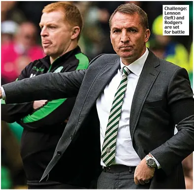  ??  ?? Challenge: Lennon (left) and Rodgers are set for battle