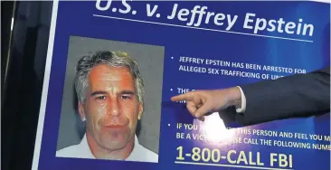  ?? [ AFP ] ?? Jeffrey Epstein wird nach dessen Tod am Wochenende für die US-Justiz erst recht zum Dauerthema.
