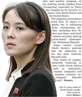  ?? Photo: Reuters ?? Kim Yo Jong, sister of North Korea’s leader Kim Jong Un.