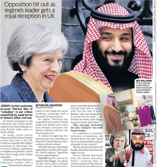  ??  ?? BIG WELCOME Prince Salman meets May at No10 and Queen at Buckingham Palace, below MASKED PROTEST Campaigner­s at Westminste­r