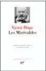  ??  ?? Les Misérables, de Victor Hugo, édition établie par Henri Scepi avec la collaborat­ion de Dominique Moncond'huy, La Pléiade Gallimard, 2018.