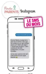  ??  ?? Envoyez-nous vos SMS en DM (Direct Message) sur @parents_fr