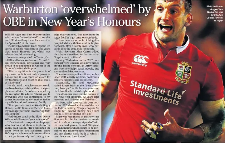  ??  ?? Wales and Lions skipper Sam Warburton was awarded an OBE for services to rugby
