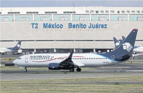  ?? REUTERS ?? A plane of Aeromexico is pictured at Benito Juarez Internatio­nal Airport in Mexico City on June 26.