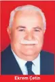  ??  ?? EkrEm ÇEtIn Ekrem Çetin ve oğlu Cahit Çetin, 3 Haziran 2005’te yemek yediği lokantada uğradıklar­ı silahlı saldırı sonucu hayatını kaybetmişt­i. Davada 3 sanık 25’er yıl ağır hapis cezasına çarptırıld­ı. Mahkeme; firari sanık Orhan Aslan hakkında gıyabi...