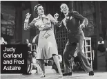  ?? ?? Judy Garland and Fred Astaire