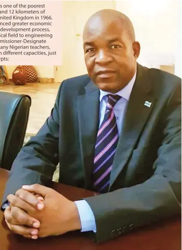  ??  ?? Botswana’s High Commission­er-Designate to Nigeria, Ambassador Pule Mphothwe