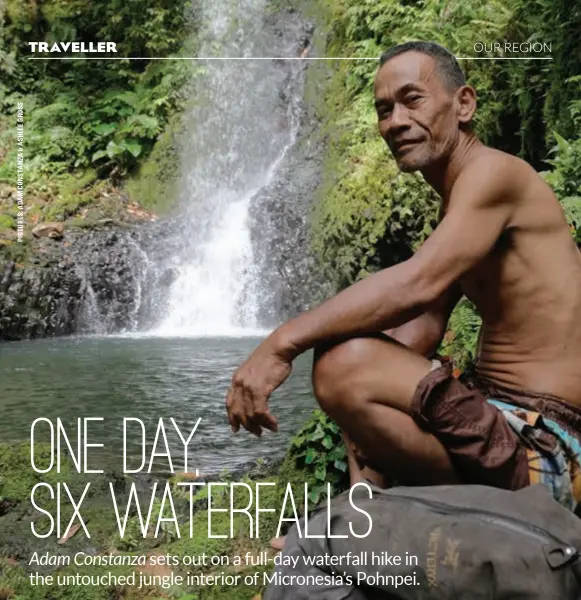  ??  ?? Land of waterfalls ... guide Welten Panuel cools his heels (above); walking on water (right).