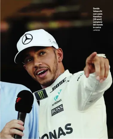  ?? LAPRESSE ?? Davide Valsecchi con Lewis Hamilton (35 anni) campione del mondo in carica