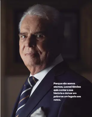 Leonel Simões. Um homem que não saiu da estrada até criar um império ...
