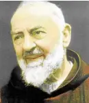  ??  ?? St. Padre Pio