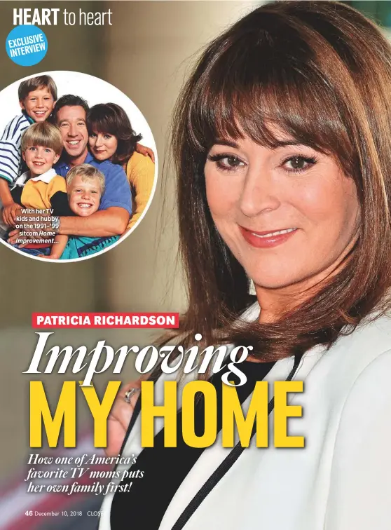  ??  ?? With her TV kids and hubby on the 1991–’99 sitcom Home Improvemen­t…