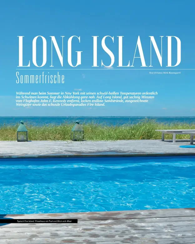  ??  ?? Typisch Fire Island: Privathaus mit Pool und Blick aufs Meer