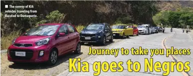  ??  ?? The convoy of KIA vehicles traveling from Bacolod to Dumaguete.