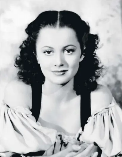  ?? LV ?? La belleza angelical de la joven Olivia de Havilland amagaba una gran actriz dramática