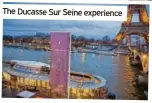  ?? ?? The Ducasse Sur Seine experience