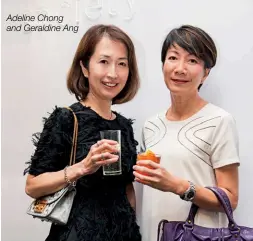  ??  ?? Adeline Chong and Geraldine Ang