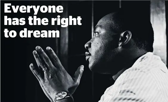  ??  ?? Dr Martin Luther King’s “I have a dream” speech proved words are one of the most powerful vehicles for change.