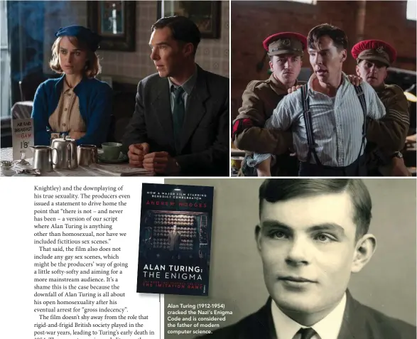  ??  ?? Alan Turing (1912-1954) cracked the Nazi’s Enigma Code and is considered the father of modern computer science.