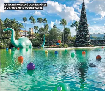  ??  ?? Le lac Echo décoré pour les Fêtes à Disney’s Hollywood Studios