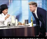  ?? ?? Judge Gordon Ramsay (right) is the perfect mentor on MasterChef Junior.