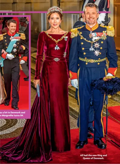  ?? ?? All hail the new King and Queen of Denmark.