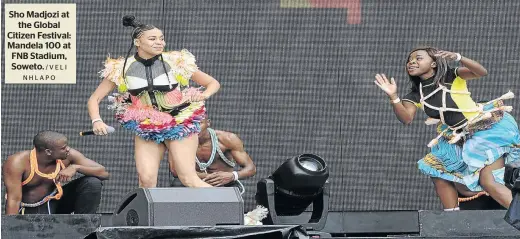  ?? /VELI NHLAPO ?? Sho Madjozi at the Global Citizen Festival: Mandela 100 at FNB Stadium, Soweto.