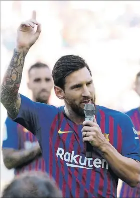  ?? FOTO: PEP MORATA ?? Messi dijo bien claro el 15 de agosto que el objetivo principal es la Champions