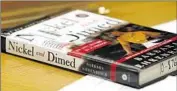  ?? Cheryl Senter Associated Press ?? “NICKEL and Dimed” is a college reading list staple.