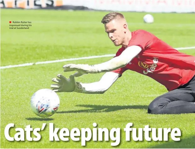  ??  ?? Robbin Ruiter has impressed during his trial at Sunderland