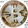  ?? Foto: Jens Kalaene, dpa ?? Der Bitcoin ist zuerst eine digitale Währung. Ein Han del mit Münzen wie dieser fin det im Alltag also nicht statt.