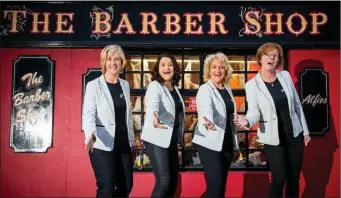  ??  ?? Sligo’s Internatio­nal Choral Festival was launched by Barbershop quartet Note- Orious 4; Niamh O’Driscoll, Marie Conway, Berna Kavanagh and Susan Leonard outside Alfie’s Barbers.