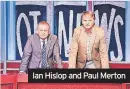  ?? ?? Ian Hislop and Paul Merton