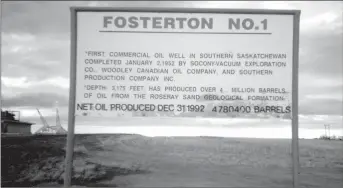  ?? File photo ?? Fosterton Sask. the site of the first oil well.