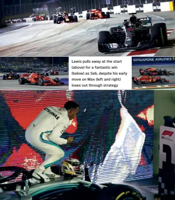  ??  ?? Lewis pulls away at the start (above) for a fantastic win (below) as Seb, despite his early move on Max (left and right) loses out through strategy