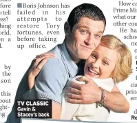  ??  ?? TV CLASSIC Gavin & Stacey’s back