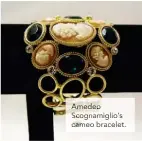  ??  ?? Amedeo Scognamigl­io’s cameo bracelet.