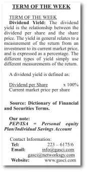  ??  ?? Best offer: TERM OF THE WEEK Dividend Yield: Source: Dictionary of Financial and Securities Terms.
Our note: Tel: Email:
Website: