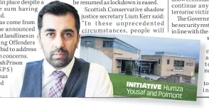  ??  ?? INITIATIVE
Yousaf Humza
and Polmont
