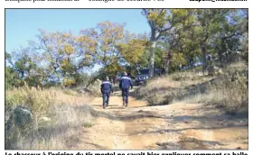  ?? (Photo C. D.) ?? Le chasseur à l’origine du tir mortel ne savait hier expliquer comment sa balle avait pu atteindre Antoine Falduto. L’enquête a été confiée à la brigade territoria­le de Saint-Tropez.