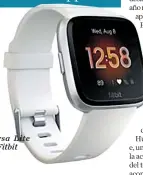  ??  ?? Versa Lite de Fitbit