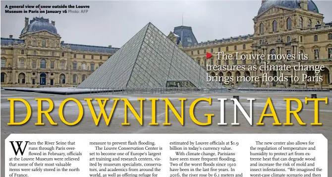  ?? Photo: AFP ?? A general view of snow outside the Louvre Museum in Paris on January 16