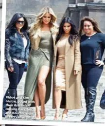  ??  ?? Khloé and Kim, centre, posed with their Armenian cousins Kara, left, and Kourtni, right in Yerevan in 2015.