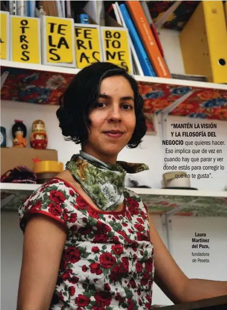  ??  ?? Laura Martinez del Pozo, fundadora de Peseta.
