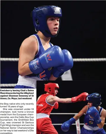  ??  ?? Enniskerry boxing Club’s Daina Moorehouse during the 48kg bout against Shannon Sweeney of St Annes, Co. Mayo, last weekend.
Daina was too hot to handle for Sweeney throughout the fight.